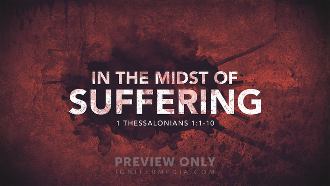 in the midst of suffering