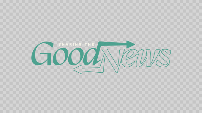 sharing the good news