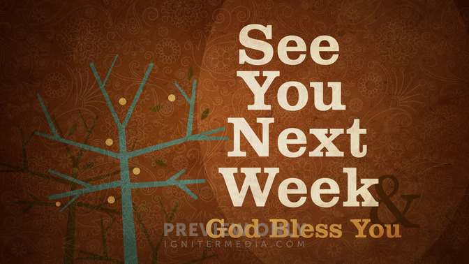 see you next week