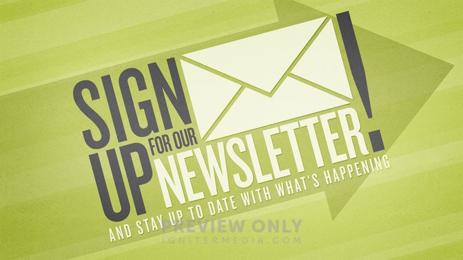sign up for our newsletter