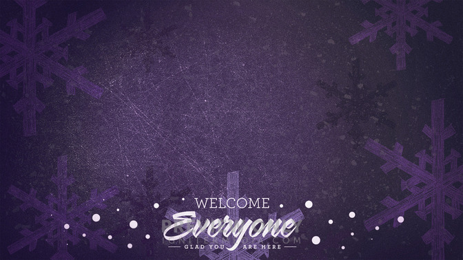 Winter_Snowflake_-_Welcome_Everyone_16x9-CONTENT-1#preset=tg_alt1.jpg