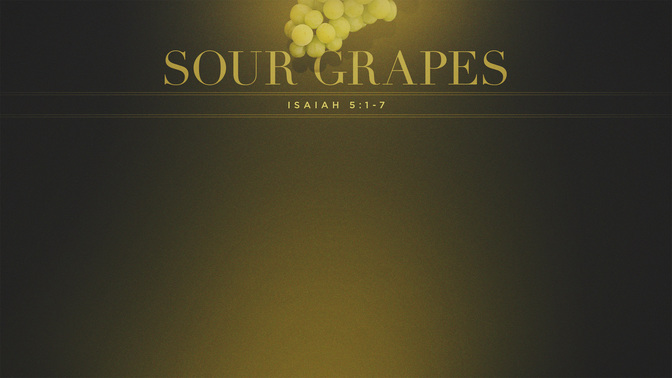 Sour_Grapes_WIDE-CONTENT-1#preset=tg_alt1.jpg