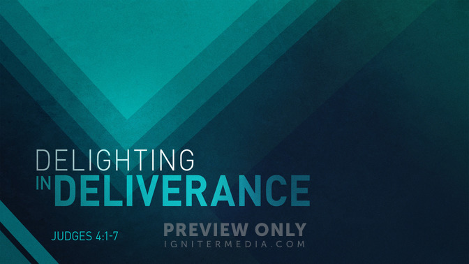delighting in deliverance