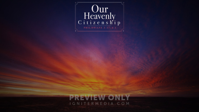 Our_Heavenly_Citizenship_16x9-CONTENT-1#preset=tg_alt1.jpg