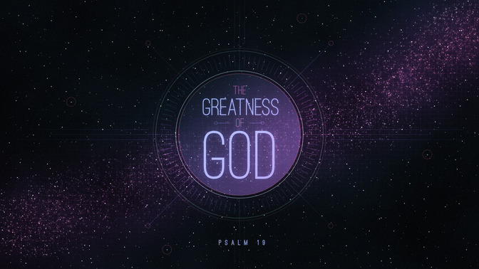 the greatness of god