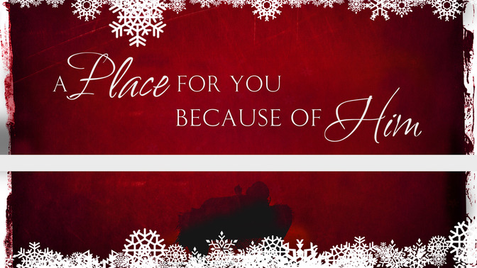 A_Place_For_You_Because_Of_Him_16x9-TITLE-2#preset=tg_title2.jpg