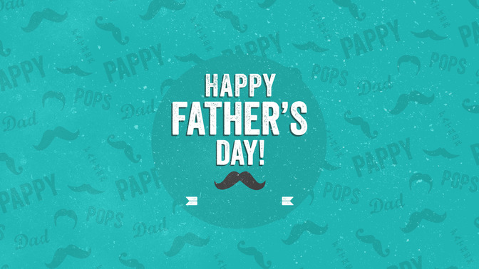 Happy_Fathers_Day_16x9-TITLE-2#preset=tg_title2.jpg