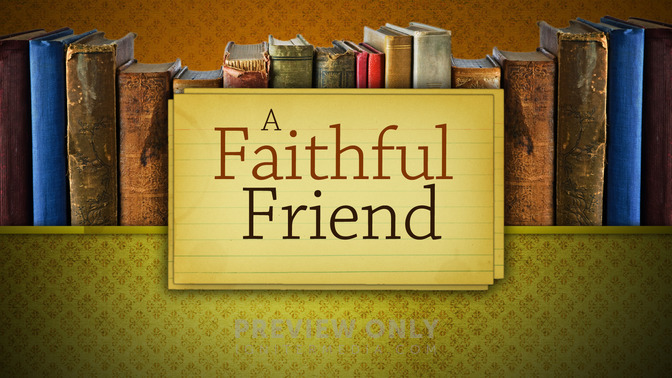 A_Faithful_Friend_16x9-TITLE-2#preset=tg_title2.jpg