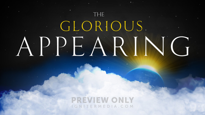 The_Glorious_Appearing_16x9-TITLE-2#preset=tg_title2.jpg