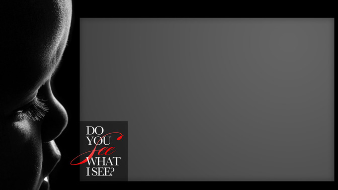 Do_You_See_What_I_See_16x9-CONTENT-2#preset=tg_alt2.jpg