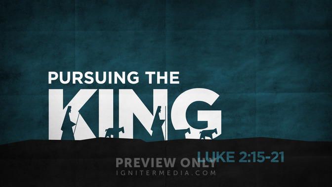 pursuing the king