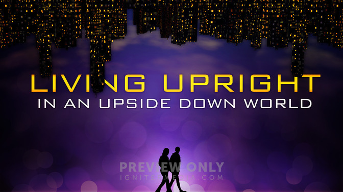 Living_Upright_in_an_Upside_Down_World_16x9-TITLE-2#preset=tg_title2.jpg