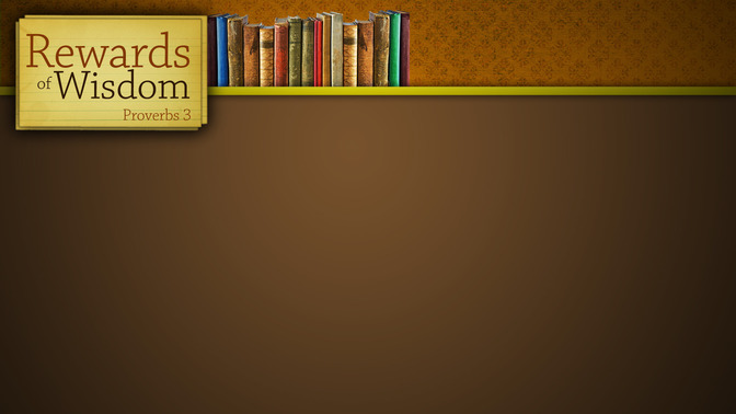 Rewards_of_Wisdom_16x9-CONTENT-1#preset=tg_alt1.jpg