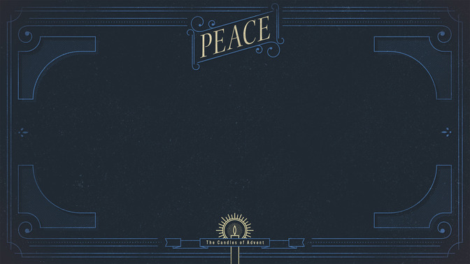 Ornate_Advent_-_Peace_16x9-CONTENT-1#preset=tg_alt1.jpg
