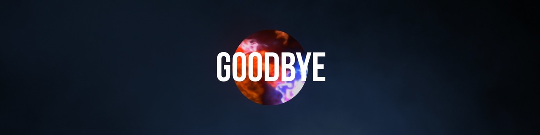 marvelous - goodbye