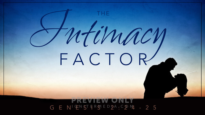 the intimacy factor