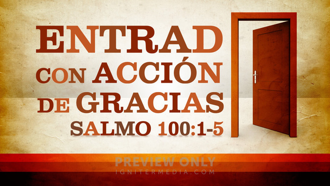 Entrad_Con_Accin_De_Gracias_16x9-TITLE-1#preset=tg_title1.jpg
