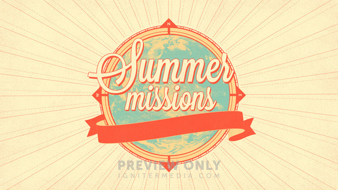 Summer_Missions_16x9-TITLE-2#preset=tg_title2.jpg