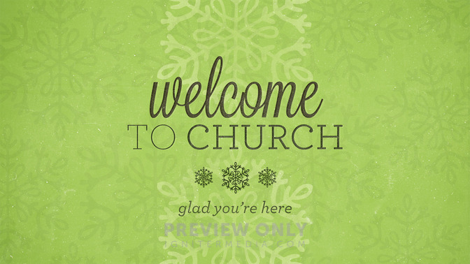 snowflakes - welcome to church