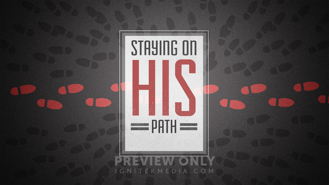 Staying_On_His_Path_16x9-TITLE-2#preset=tg_title2.jpg