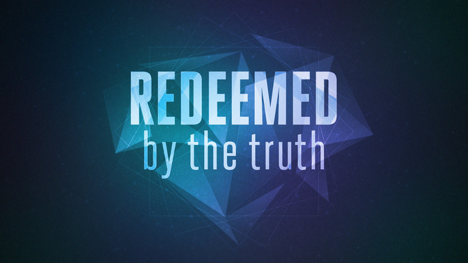 Redeemed_By_The_Truth_16x9-TITLE-2#preset=tg_title2.jpg