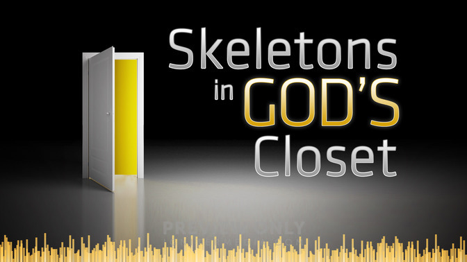 Skeletons_in_Gods_Closet_16x9-TITLE-2#preset=tg_title2.jpg