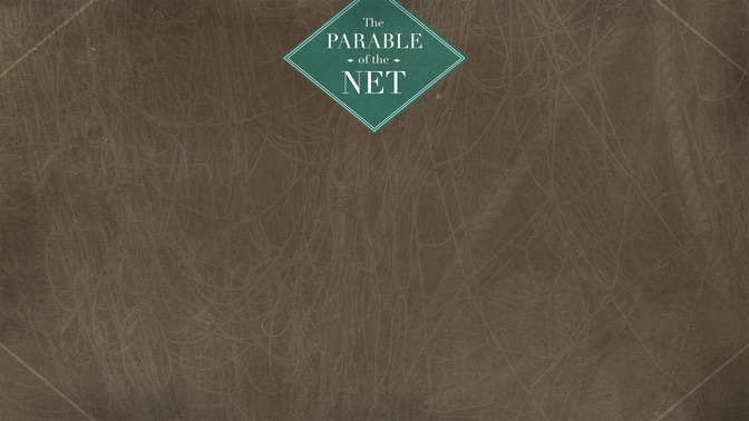 The_Parable_of_the_Net_16x9-CONTENT-2#preset=tg_alt2.jpg