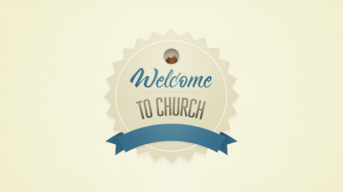 Welcome_To_Church-WIDE#preset=tg_title2.jpg