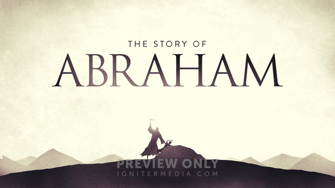 The_Story_of_Abraham_16x9-TITLE-2#preset=tg_title2.jpg