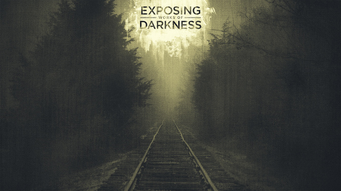 Dark_Places-Exposing_Works_Of_Darkness_WIDE-CONTENT-2#preset=tg_alt2.jpg