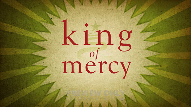 King_of_Mercy_16x9-TITLE-2#preset=tg_title2.jpg