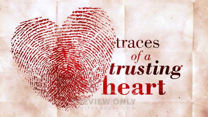 Traces_of_a_Trusting_Heart_16x9-TITLE-2#preset=tg_title2.jpg