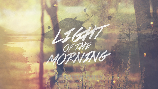 Light_of_the_Morning_16x9-TITLE-2#preset=tg_title2.jpg