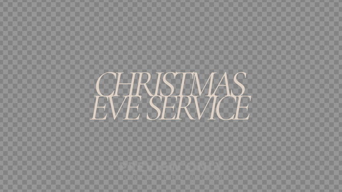 Christmas Eve Service_Preview#preset=preview_only.jpg