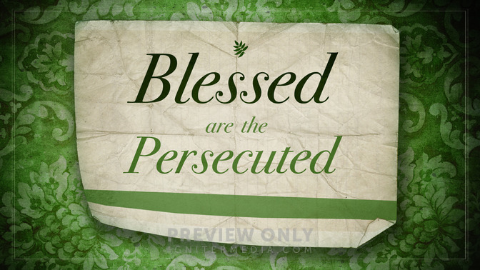 Blessed_Are_The_Persecuted_16x9-TITLE-2#preset=tg_title2.jpg