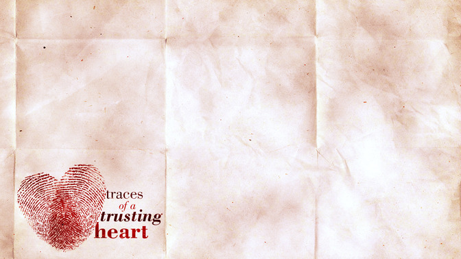 Traces_of_a_Trusting_Heart_16x9-CONTENT-2#preset=tg_alt2.jpg