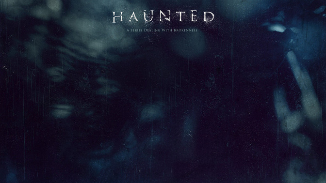 Haunted_Series_-_Haunted_16x9-CONTENT-1#preset=tg_alt1.jpg