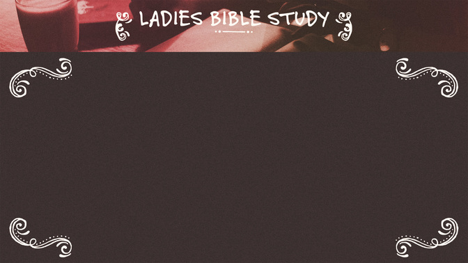 Ladies_Bible_Study_WIDE-CONTENT-2#preset=tg_alt2.jpg