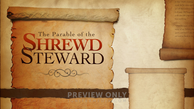 The_Parable_of_the_Shrewd_Steward_16x9-TITLE-2#preset=tg_title2.jpg