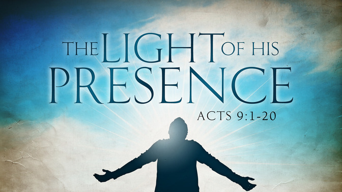 the light of his presence
