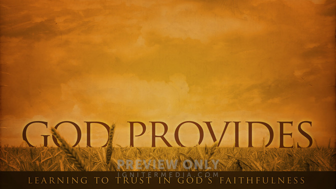 God_Provides_16x9-CONTENT-1#preset=tg_alt1.jpg
