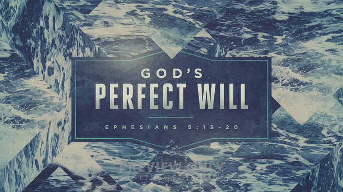 gods perfect will
