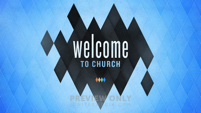 Subtle_Argyle_-_Welcome_To_Church_16x9-TITLE-2#preset=tg_title2.jpg