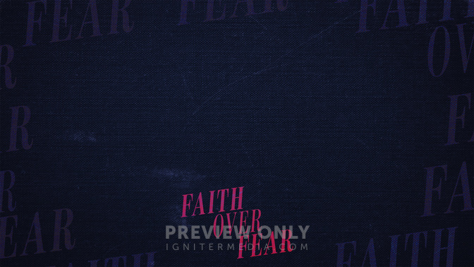 Faithoverfear-WIDE#preset=tg_alt1.jpg