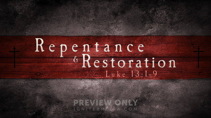 repentance & restoration