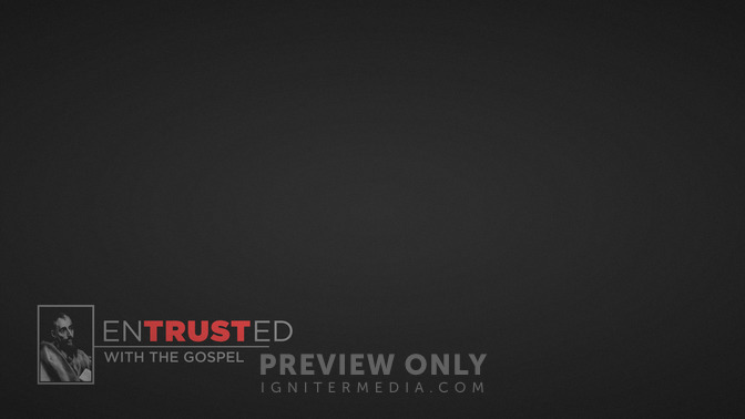 Entrusted_With_the_Gospel_16x9-CONTENT-2#preset=tg_alt2.jpg