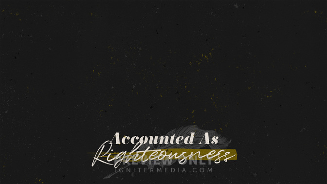 Accounted_As_Righteousness_WIDE-CONTENT-2#preset=tg_alt2.jpg
