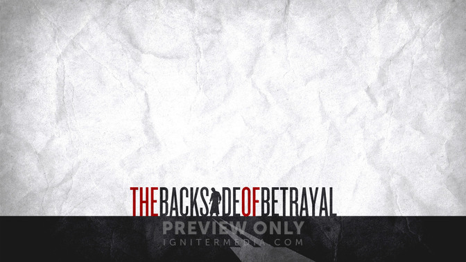 The_Backside_of_Betrayal_16x9-CONTENT-2#preset=tg_alt2.jpg
