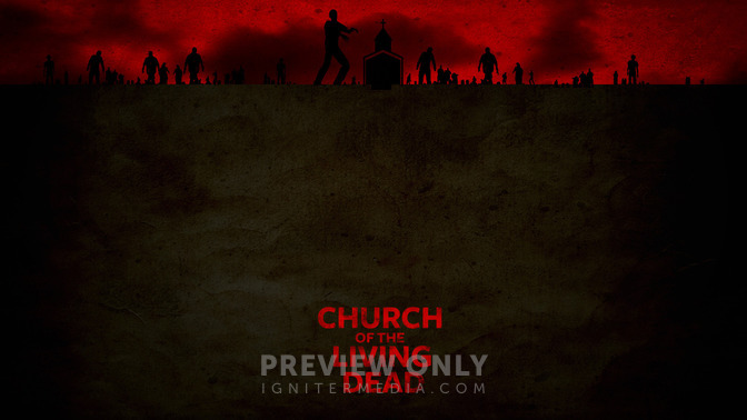 Church_of_the_Living_Dead_16x9-CONTENT-2#preset=tg_alt2.jpg