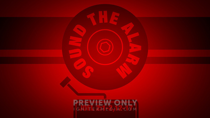 sound the alarm